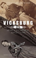 Cover: Vicksburg: A Skirts to Swords Adventure - Paula Webb