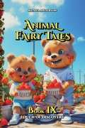 Cover: Animal Fairy Tales, Book Nine - Milliana LLC