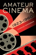 Cover: Amateur Cinema - Naval Institute Press