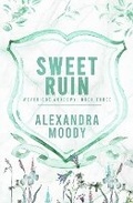 Cover: Sweet Ruin - Alexandra Moody