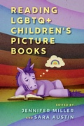 Cover: Reading LGBTQ+ Children's Picture Books - NYU Press