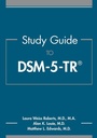 Cover: Study Guide to DSM-5-TR® - American Psychiatric Association Publishing