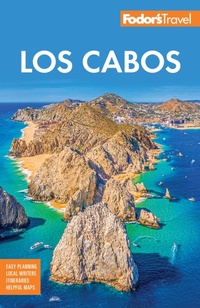 Abbildung von: Fodor's Los Cabos - Fodor's Travel
