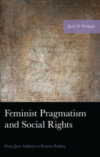 Abbildung von: Feminist Pragmatism and Social Rights - Bloomsbury eBooks US