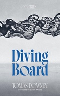 Cover: Diving Board - Invisible Publishing