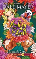 Cover: X-Ray in the Xanth (Lovely Lethal Gardens Rewind, #3) - Valley Publishing Ltd.