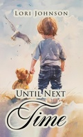 Cover: Until Next Time - Amz Book Publishing Services