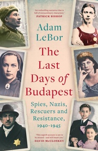 Enlarge image Cover: The Last Days of Budapest - Apollo