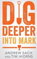 Cover: Dig Deeper into Mark - Inter-Varsity Press
