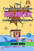Cover: Living Room Disaster (Oreo And Kiki, #2) - Joseph Jethro