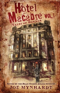 Enlarge image Cover: Hotel Macabre Vol.1 - Crystal Lake Publishing