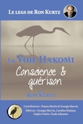 Bild: La Voie Hakomi Conscience & guerison Le legs de Ron Kurtz - Stone's Throw Publishing