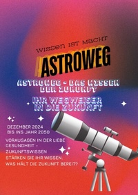 Abbildung von: Astroweg - Das Wissen der Zukunft - tredition