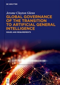 Abbildung von: Global Governance of the Transition to Artificial General Intelligence - De Gruyter