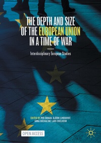 Abbildung von: The Depth and Size of the European Union in a Time of War - Palgrave Macmillan