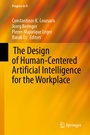 Cover: The Design of Human-Centered Artificial Intelligence for the Workplace - Springer