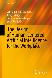 Enlarge image Cover: The Design of Human-Centered Artificial Intelligence for the Workplace - Springer
