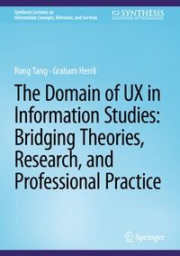 Abbildung von: The Domain of UX in Information Studies: Bridging Theories, Research, and Professional Practice - Springer
