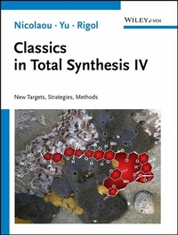 Abbildung von: Classics in Total Synthesis IV - Wiley-VCH