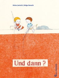 Enlarge image Cover: Und dann? - Jungbrunnen