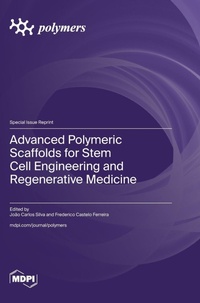 Enlarge image Cover: Advanced Polymeric Scaffolds for Stem Cell Engineering and Regenerative Medicine - MDPI AG