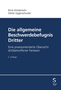 Abbildung von: Die allgemeine Beschwerdebefugnis Dritter - Stämpfli Verlag AG