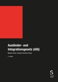 Cover: Ausl&auml;nder- und Integrationsgesetz (AIG) - St&auml;mpfli Verlag AG
