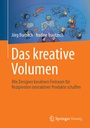 Cover: Das kreative Volumen - Springer Vieweg