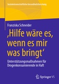 Cover: 'Hilfe w&auml;re es, wenn es mir was bringt' - Springer VS