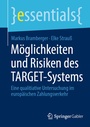 Cover: Möglichkeiten und Risiken des TARGET-Systems - Springer Gabler