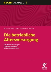 Abbildung von: Die betriebliche Altersversorgung - Bund-Verlag