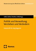 Cover: Politik und Verwaltung. Verstehen und Ver&auml;ndern - Nomos