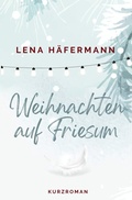 Cover: Weihnachten auf Friesum - Tolino Media