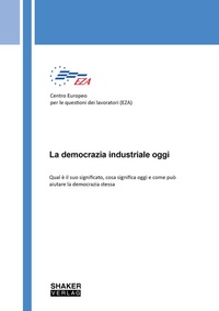 Abbildung von: La democrazia industriale oggi - Shaker