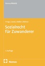Cover: Sozialrecht f&uuml;r Zuwanderer - Nomos