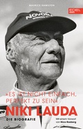 Cover: Niki Lauda "Es ist nicht einfach, perfekt zu sein" - Edel Sports - ein Verlag der Edel Verlagsgruppe