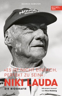 Abbildung von: Niki Lauda "Es ist nicht einfach, perfekt zu sein" - Edel Sports - ein Verlag der Edel Verlagsgruppe