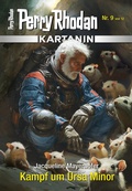 Cover: Kartanin 9: Kampf um Ursa Minor - Perry Rhodan digital