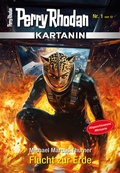 Cover: Kartanin 1: Flucht zur Erde - Perry Rhodan digital