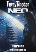Cover: Perry Rhodan Neo Paket 36: IMPRINT - Perry Rhodan digital