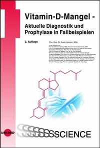 Abbildung von: Vitamin-D-Mangel - Aktuelle Diagnostik und Prophylaxe in Fallbeispielen - UNI-MED Verlag AG