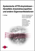 Cover: Systemische ATTR-Amyloidosen - Heredit&auml;re Amyloidneuropathien und andere Organmanifestationen - UNI-MED Verlag AG