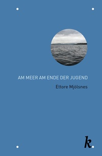 Enlarge image Cover: Am Meer am Ende der Jugend - Krause Verlag