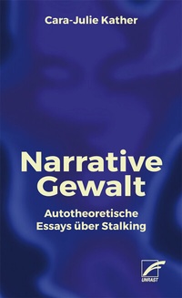 Abbildung von: Narrative Gewalt - Unrast Verlag