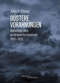 Cover: D&uuml;stere Vorahnungen - Hentrich und Hentrich Verlag Berlin