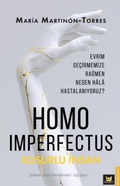 Cover: Homo Imperfectus - Kusurlu Insan - Beyaz Baykus Yayinlari