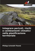 Cover: Integrare pericoli, rischi e cambiamenti climatici nella pianificazione territoriale - Edizioni Sapienza