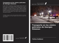 Abbildung von: Transporte en los cómics policiales de Georges Simenon - Ediciones Nuestro Conocimiento