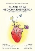 Cover: El ABC de la medicina energetica - Manel Ballester Rodes