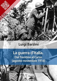 Abbildung von: La guerra d'Italia. Dal Trentino al Carso (agosto-novembre 1916) - E-text